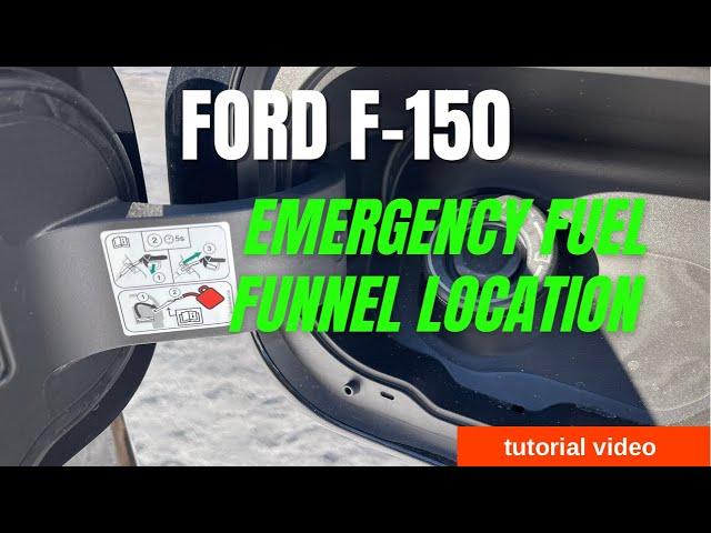 Ford F-150 where to find the emergency fuel funnel - tutorial