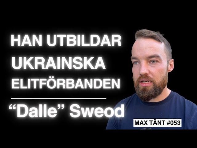 Svenska ELITINSTRUKTÖREN i Ukraina! - Sweod | Max Tänt 053