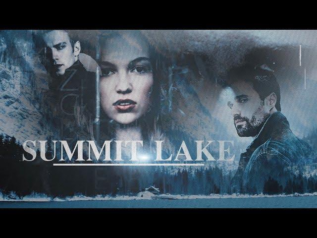  Summit Lake !FANMADE trailer | [+xDarkestDesires]