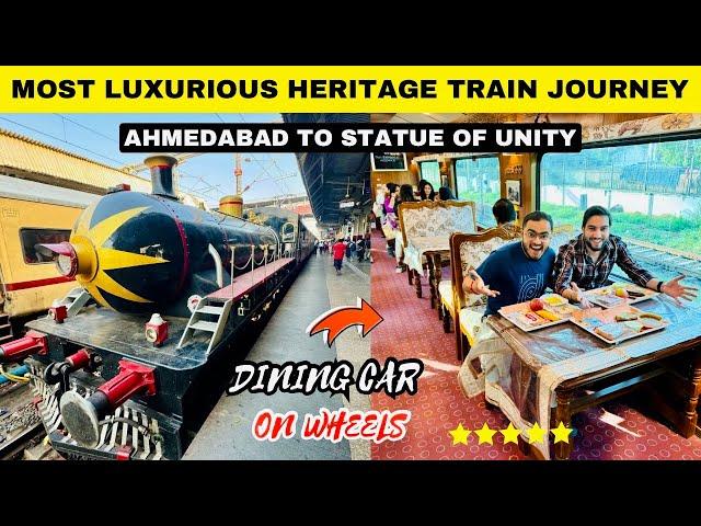 India’s First Luxurious Heritage Tourist Train Journey | Ahmedabad to Kevadia(STATUE OF UNITY) 