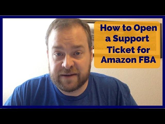 Amazon FBA Seller Support - How to open a help ticket