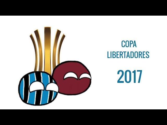 COPA LIBERTADORES 2017 | RESUMEN TEAMBALLS • "COMIENZO DE UNA HEGEMONÍA"