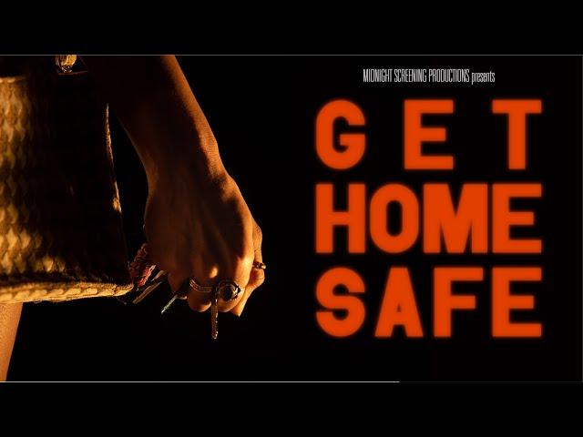 Get Home Safe - A Horror Short Film