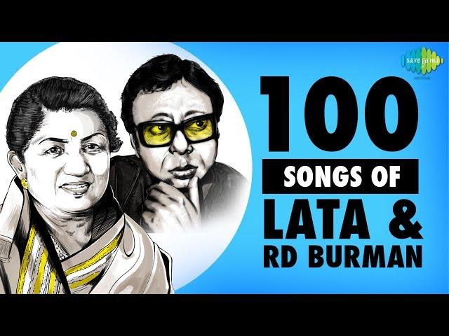 Top 100 Songs Of Lata Mangeshkar & R.D.Burman | लता एंड र डी बर्मन के 100 गाने | Aap Ki Ankhon Mein