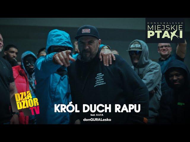 DGE - Król Duch Rapu feat. O.S.T.R. (prod. TASTYdope) [MIEJSKIE PTAKI]