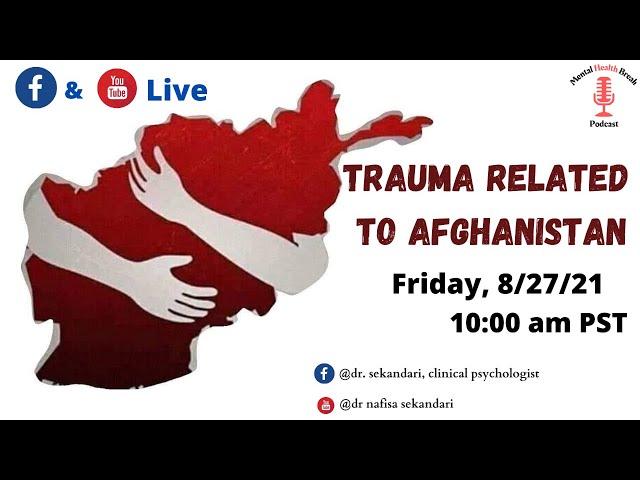 The Trauma Related To Afghanistan || Dr. Nafisa Sekandari & Faryal Popal