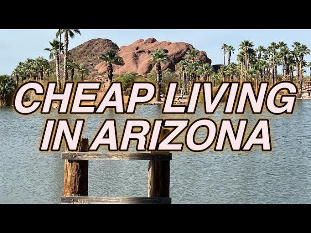 CHEAP Places To Live In ARIZONA