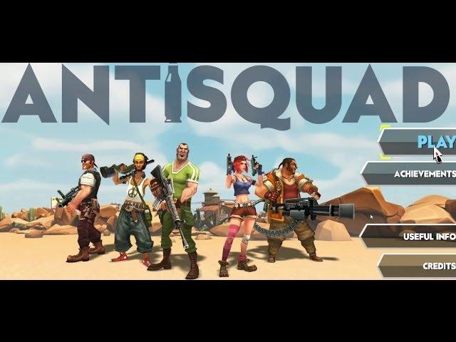 ANTISQUAD TUTORIAL 2