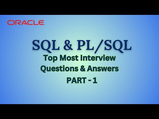 PL/SQL Interview Questions and Answers || Beginners|| Intermediate || Top PL/SQL Interview Questions