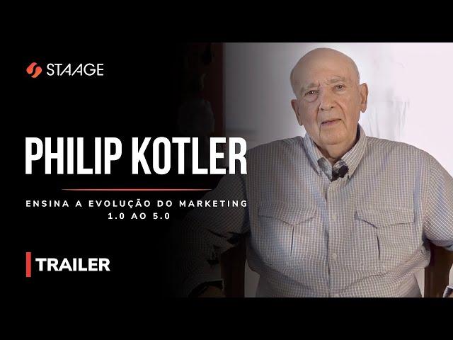 Aprenda as novas estratégias e tendências do Marketing com Philip Kotler | TRAILER