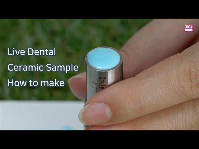 Live Dental Ceramic Sample_How to make