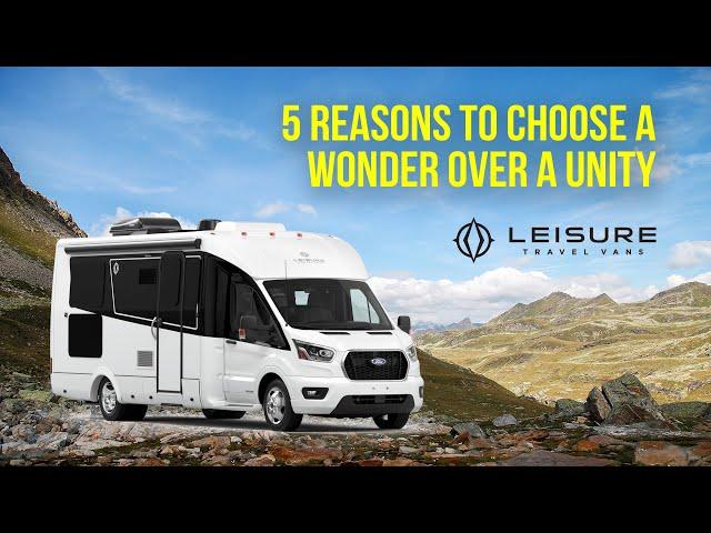 5 Reasons to Buy a Wonder over a Unity | Leisure Travel Vans