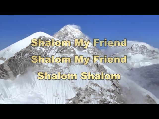 Shalom My Friend