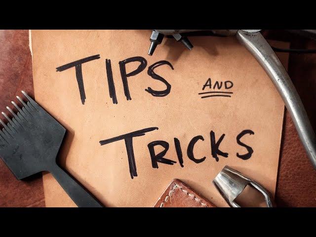 Easy Leathercraft Tips and Tricks