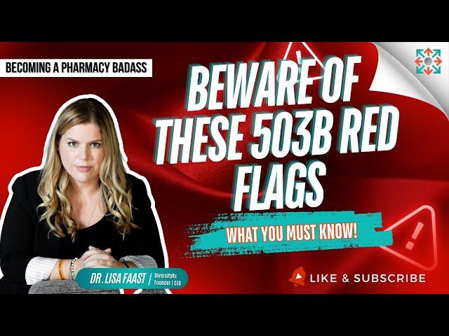 Pharmacy Owners: Beware of These 503B Red Flags!