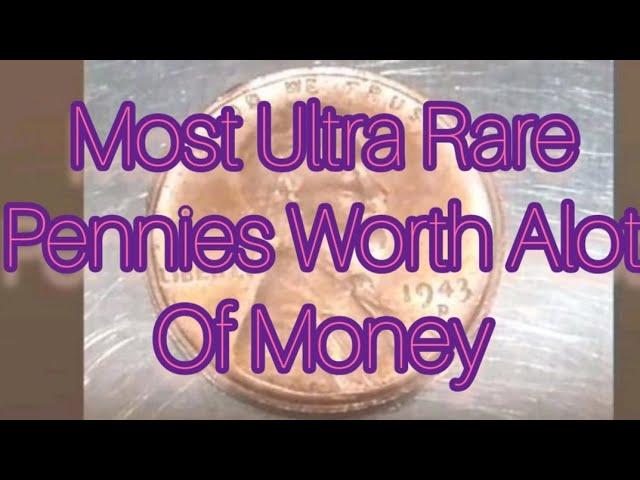 Top 10 Most Ultra Rare Pennies Worth Alot Of Money!