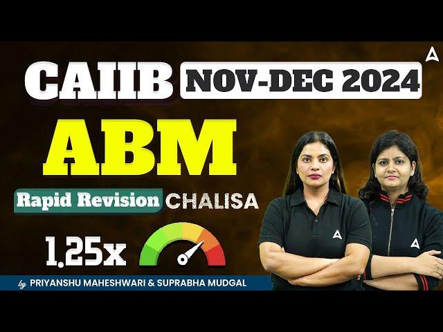  CAIIB ABM Rapid Revision Chalisa  | Advanced Bank Management | CAIIB Nov-Dec 2024