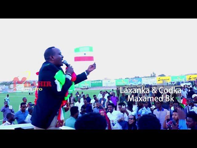 MAXAMED BK SOO DHAWAYNTII SOMALILAND  IYO HEES DHIIGA   DHAQAAJISAY  2018