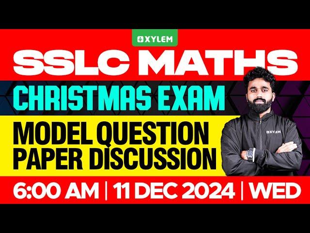 SSLC Christmas Exam Maths | Model Question PaperDiscussion | Xylem SSLC