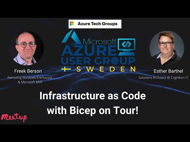 Azure User Group Sweden: Infrastructure as Code with Bicep on tour!