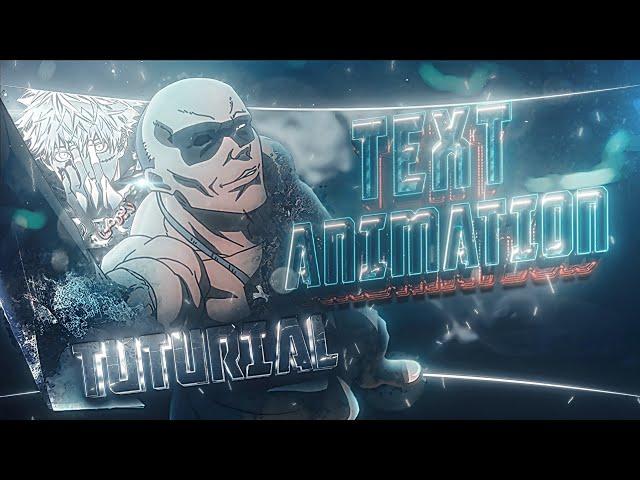 -Tutorial Text Animation Like @GOJO [After Effects Amv TT] !