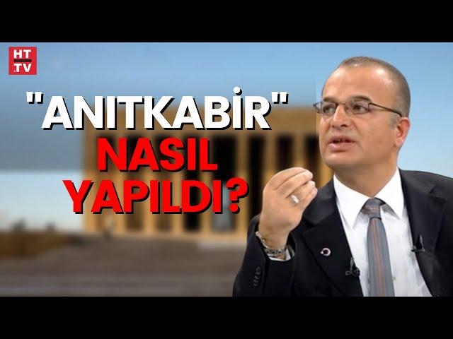 Anıtkabir Müzesi nasıl inşa edildi?  - Tarihin Arka Odası