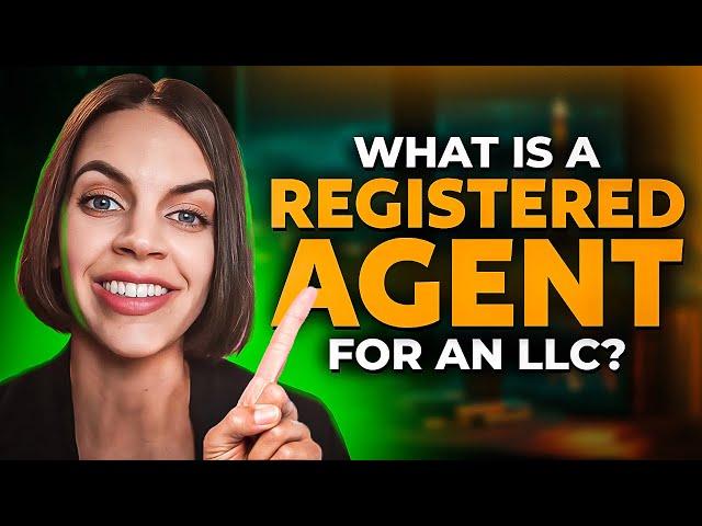 What Is a Registered Agent for an LLC? | Expert Guide