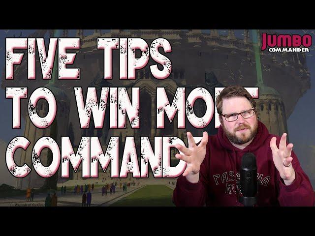 Five tips to WIN MORE COMMANDER!