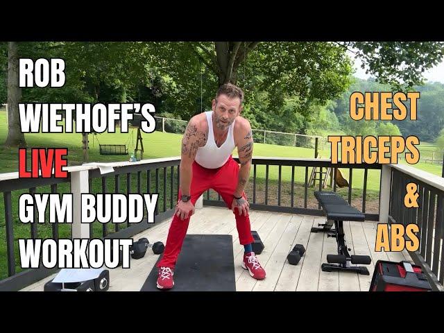 Gym Buddy with Rob Wiethoff (Chest, Triceps and Abs)