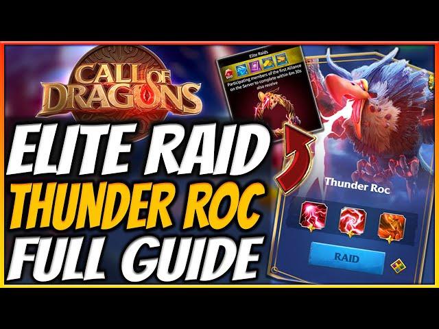 ELITE Thunder Roc Guide - Call of Dragons Behemoth Raid