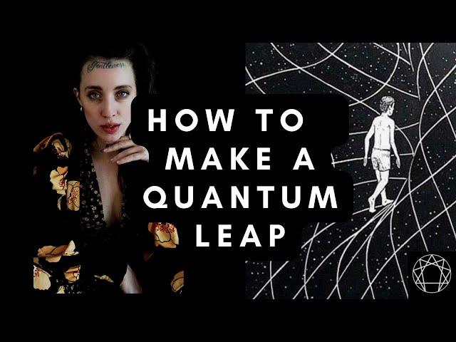 How To Make a Quantum Leap | Jumping Timelines