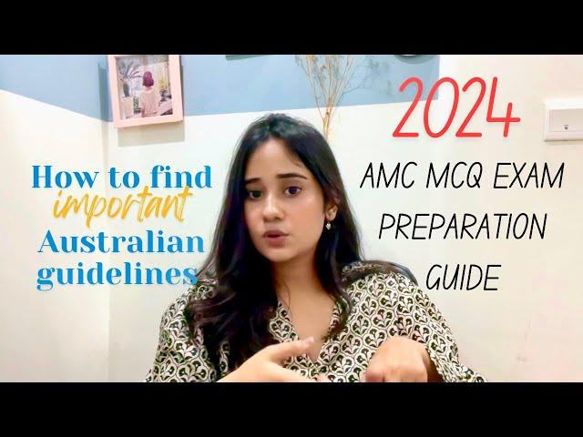 How to find Important Australian Guidelines | AMC MCQ Preparation Beginners Guide