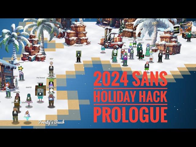 2024 Sans Holiday Hack Prologue