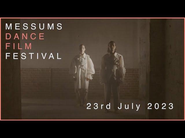 EVENT: Messums Dance Film Festival (trailer)