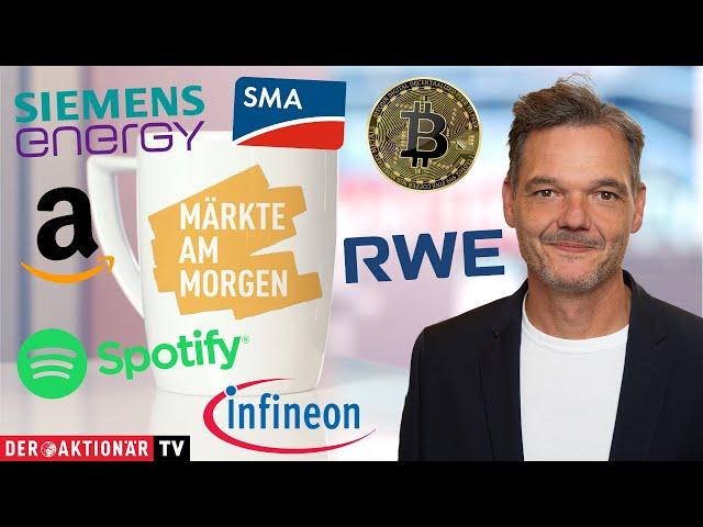 Märkte am Morgen: Bitcoin, Coinbase, Spotify, Amazon, Siemens Energy, RWE, Infineon, SMA Solar