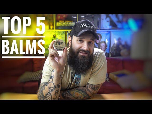 My TOP 5 Favorite Beard Balms