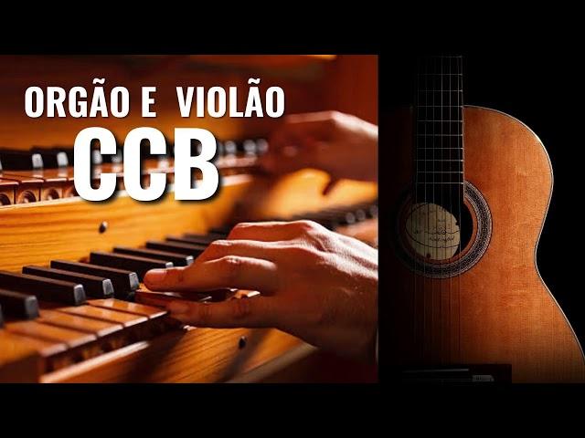 Lindos Hinos CCB  - Violão Clássico e Órgão