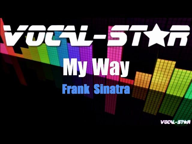 Frank Sinatra - My Way (Karaoke Version) with Lyrics HD Vocal-Star Karaoke