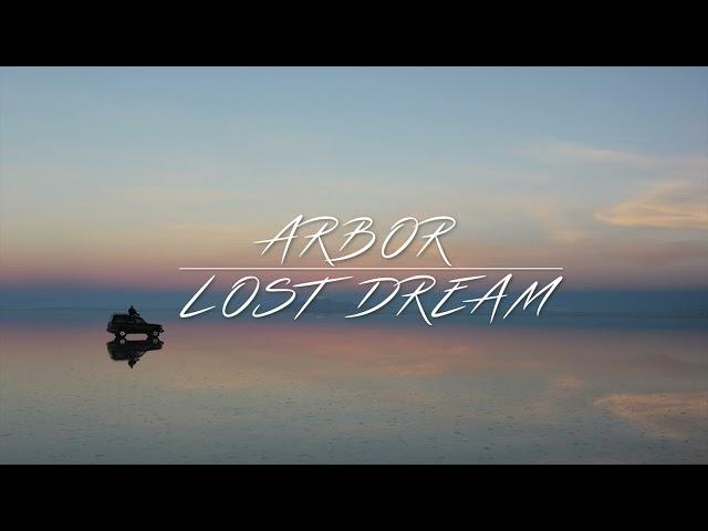 Arbor - Lost Dream (Official Music Video)