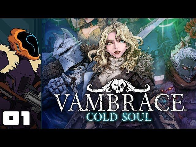 Let's Play Vambrace: Cold Soul - PC Gameplay Part 1 - I'll Go Adventuring... Someday!