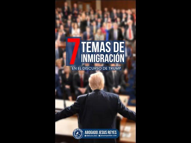 7 temas de inmigración en el discurso de Trump en el congreso #inmigración #jesusreyeslaw