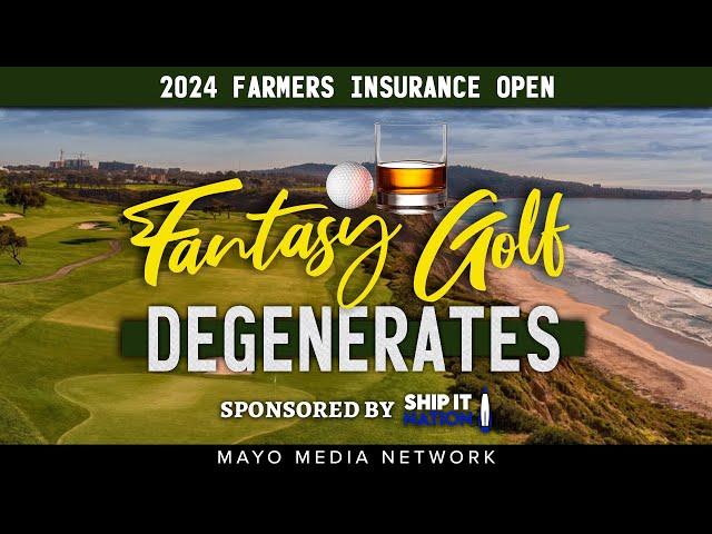 2024 FARMERS INSURANCE OPEN, DraftKings Plays | Fantasy Golf Degenerates