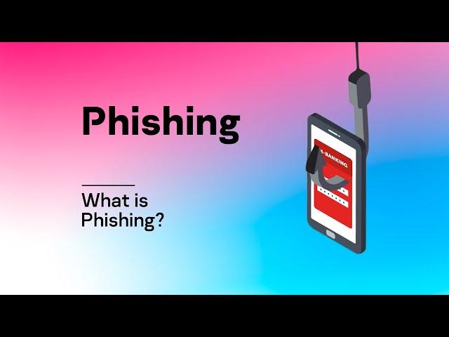 What is Phishing?