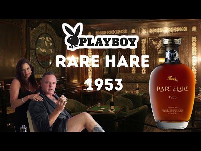 Playboy's Rare Hare 1953 Bourbon. A sexy pour.