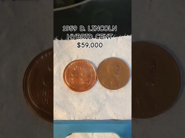 SUPER ULTRA EXTREMELY RARE! "1959" "D" LINCOLN "HYBRID" ONE CENT PENNY WORTH $59,000.00!