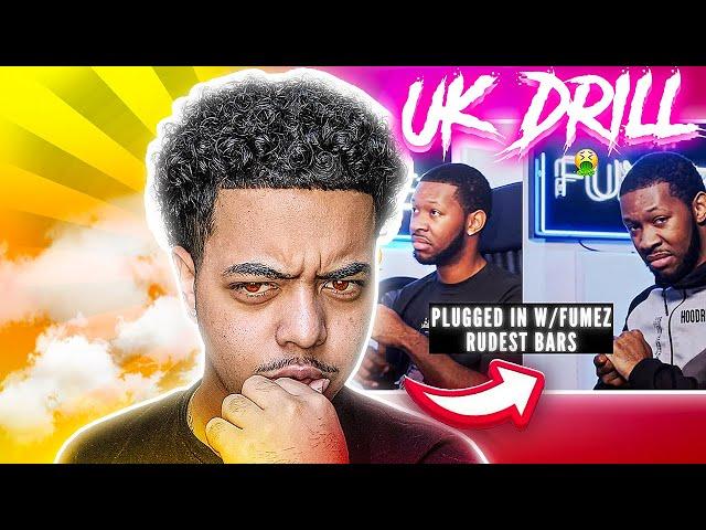 *NO RESPECT* American REACTS To UK DRILL: RUDEST PLUGGED IN WITH FUMEZ BARS (Part 1)