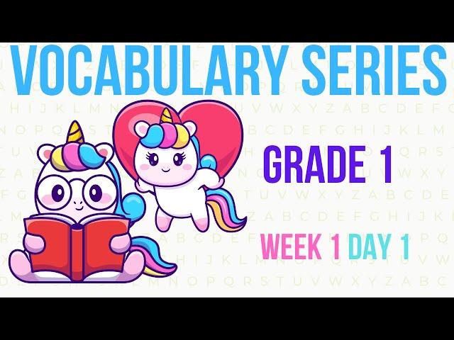 Weekly Vocabulary Series grade 1 Week 1 Day 1