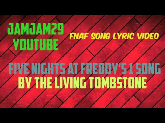 Fnaf Song Lyric Video - Five Nights At Freddy's Song by The Living Tombstone