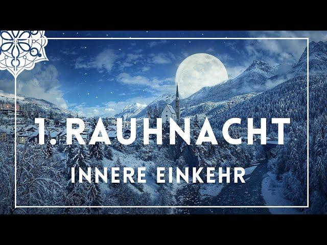 1. Rauhnacht: Rückzug & Reflexion Meditation am 25.12.24