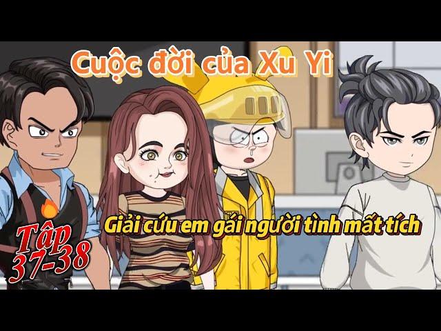 Tôi liên thủ với chú ba buôn người để cứu em gái vợi | Tập37-38